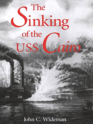 cover image of The Sinking of the USS Cairo